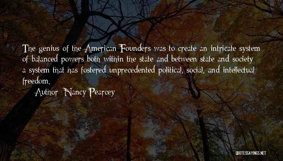 American Freedom Quotes By Nancy Pearcey