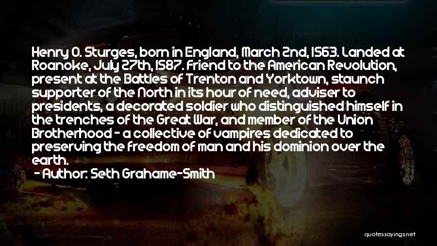 American Freedom Quotes By Seth Grahame-Smith