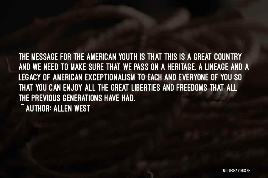 American Freedoms Quotes By Allen West