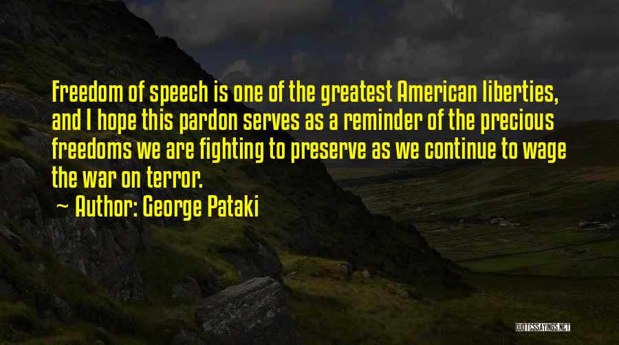 American Freedoms Quotes By George Pataki