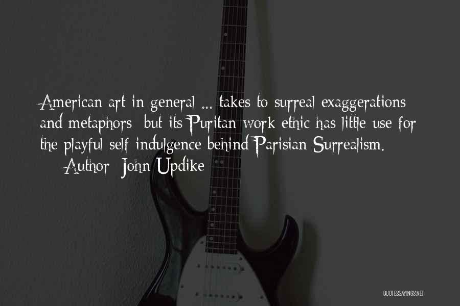 American General Quotes By John Updike