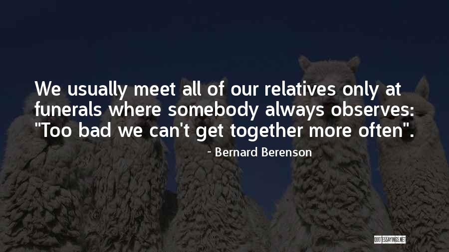 American Gods Eostre Quotes By Bernard Berenson American Gods Eostre Quotes By Bernard Berenson