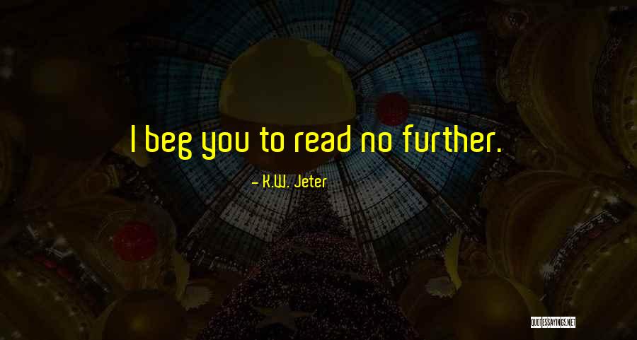American Handball Quotes By K.W. Jeter American Handball Quotes By K.W. Jeter