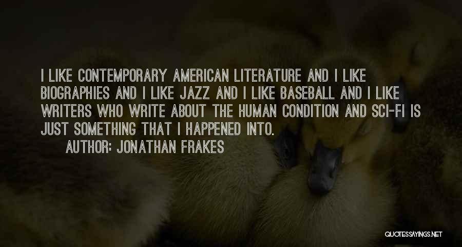 American Hi Fi Quotes By Jonathan Frakes
