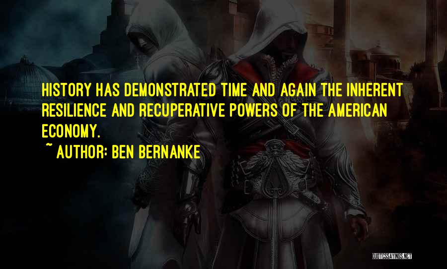 American History Quotes By Ben Bernanke