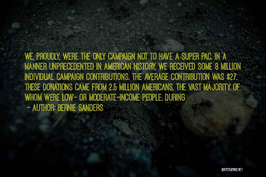 American History Quotes By Bernie Sanders