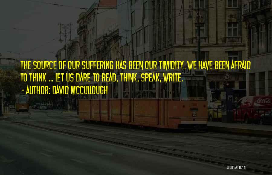 American History Quotes By David McCullough