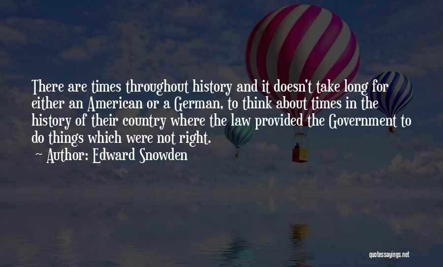 American History Quotes By Edward Snowden