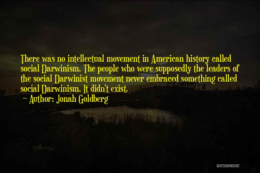 American History Quotes By Jonah Goldberg