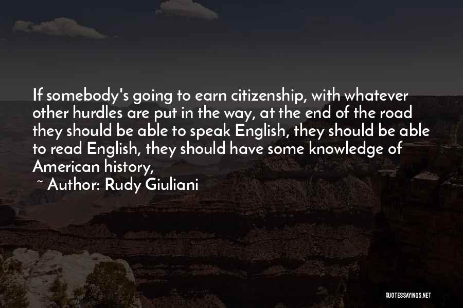 American History Quotes By Rudy Giuliani