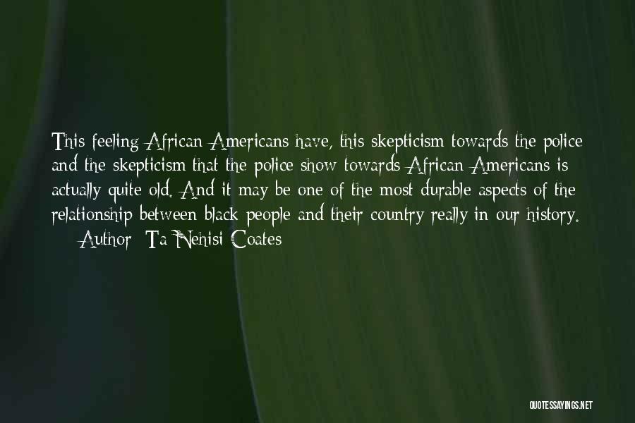 American History Quotes By Ta-Nehisi Coates