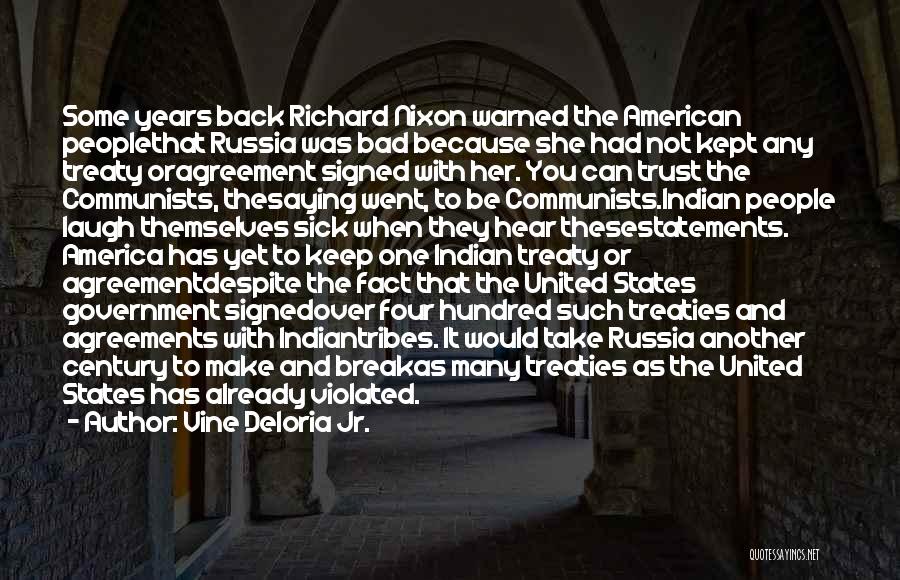 American History Quotes By Vine Deloria Jr.