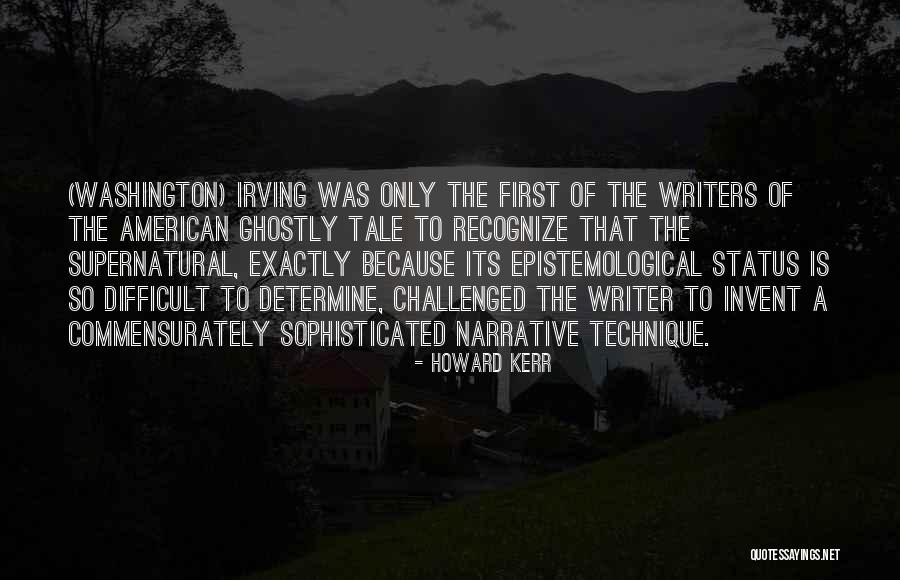 American Horror Stories Quotes By Howard Kerr American Horror Stories Quotes By Howard Kerr