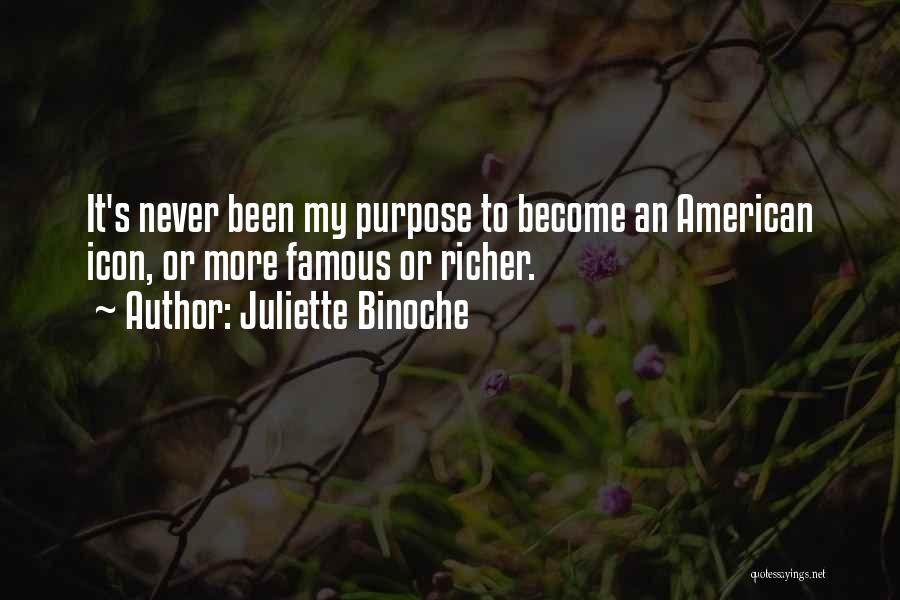 American Icon Quotes By Juliette Binoche