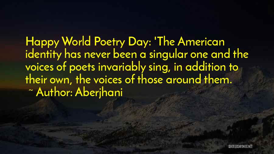 American Identity Quotes By Aberjhani