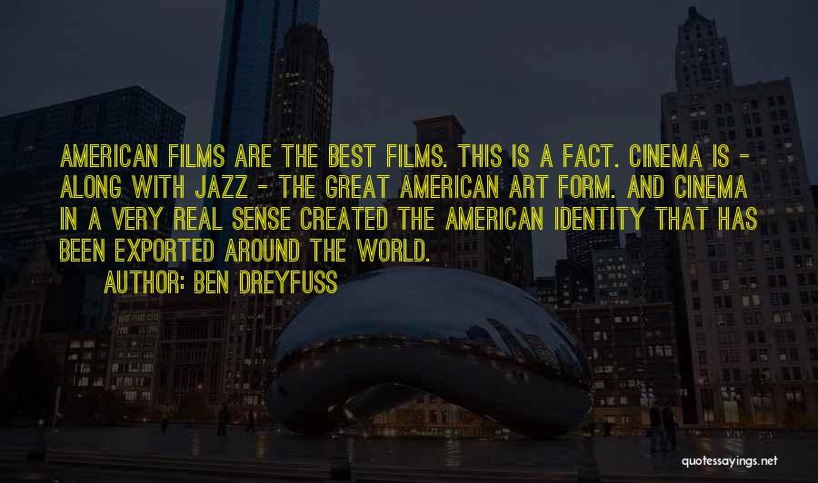 American Identity Quotes By Ben Dreyfuss