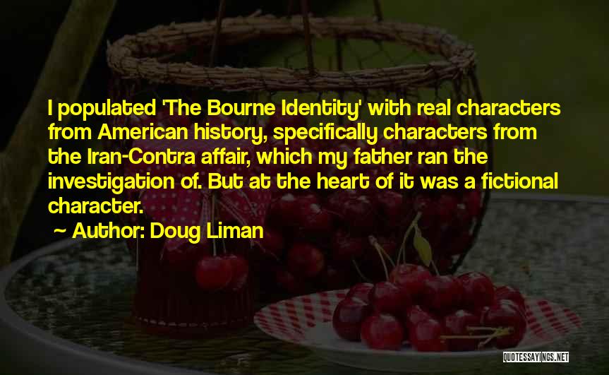 American Identity Quotes By Doug Liman