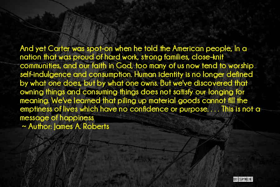 American Identity Quotes By James A. Roberts