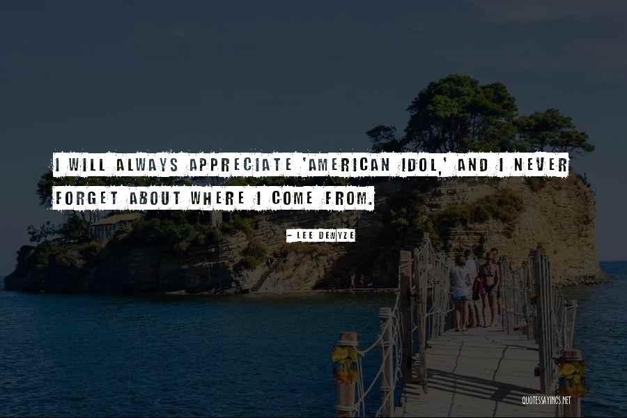 American Idol Quotes By Lee DeWyze
