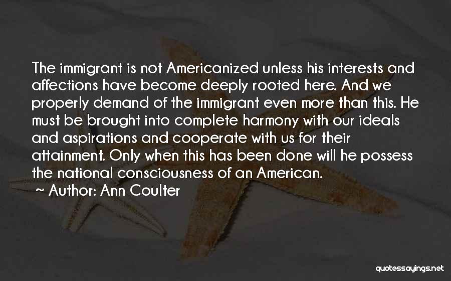 American Immigration Quotes By Ann Coulter