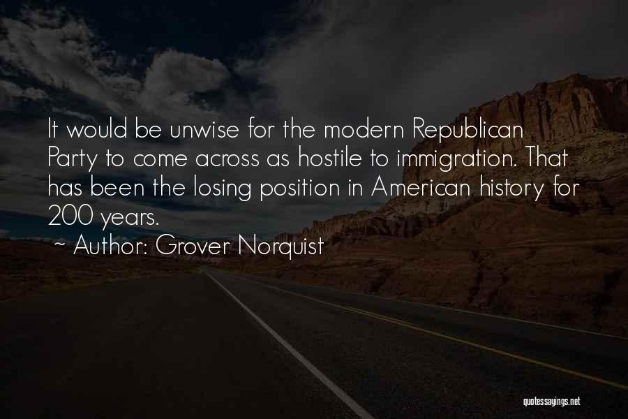 American Immigration Quotes By Grover Norquist