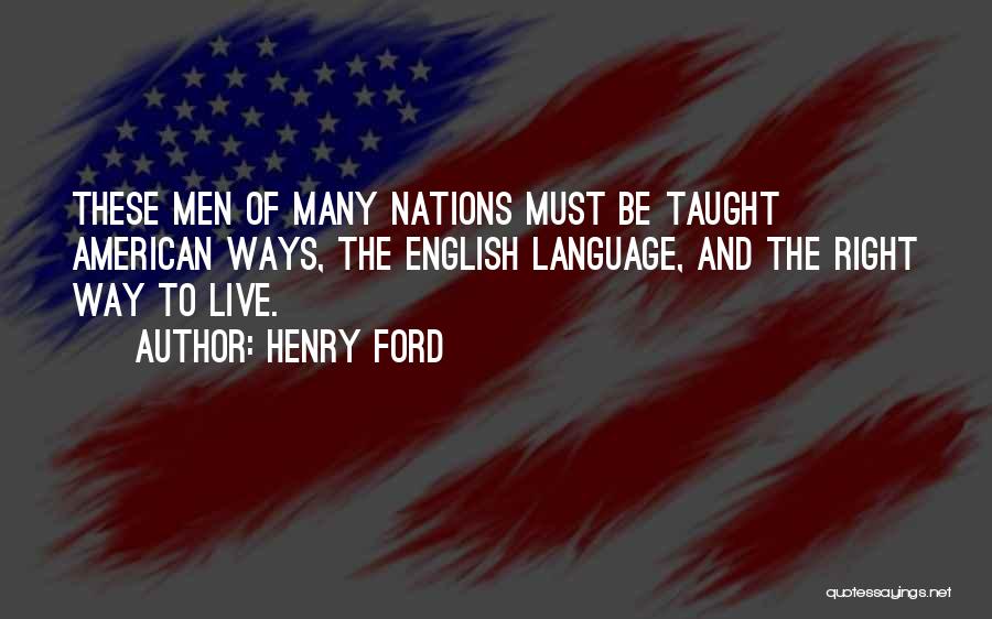 American Immigration Quotes By Henry Ford