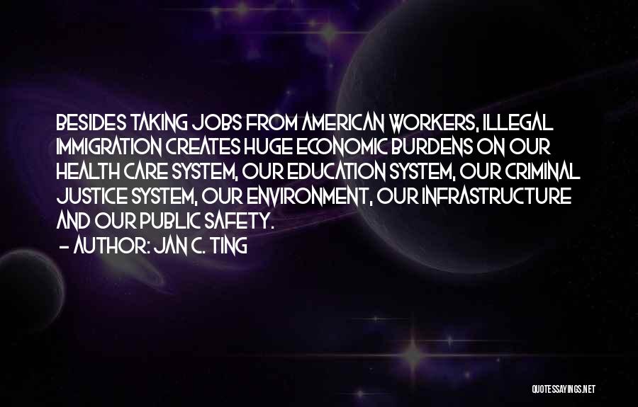 American Immigration Quotes By Jan C. Ting