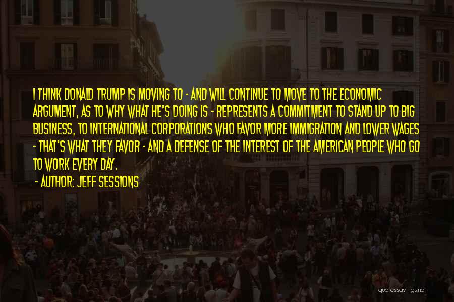 American Immigration Quotes By Jeff Sessions