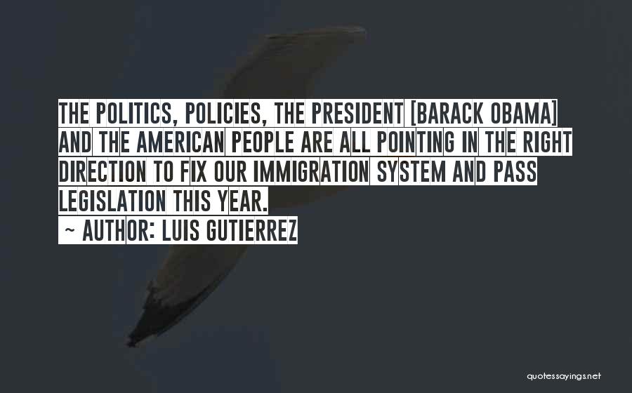 American Immigration Quotes By Luis Gutierrez