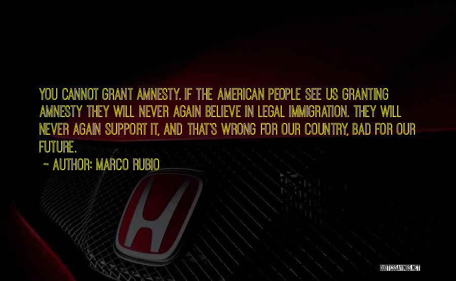 American Immigration Quotes By Marco Rubio