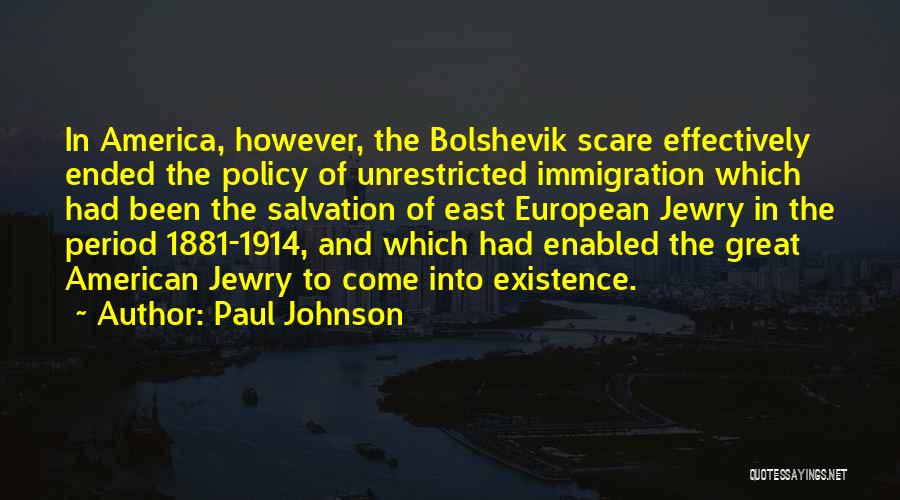 American Immigration Quotes By Paul Johnson