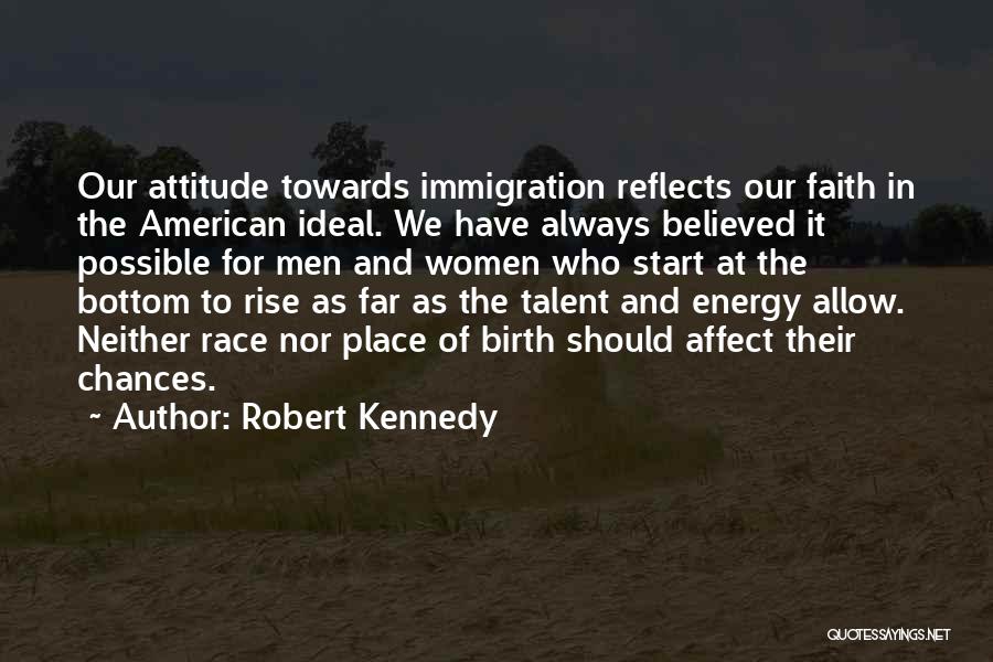 American Immigration Quotes By Robert Kennedy