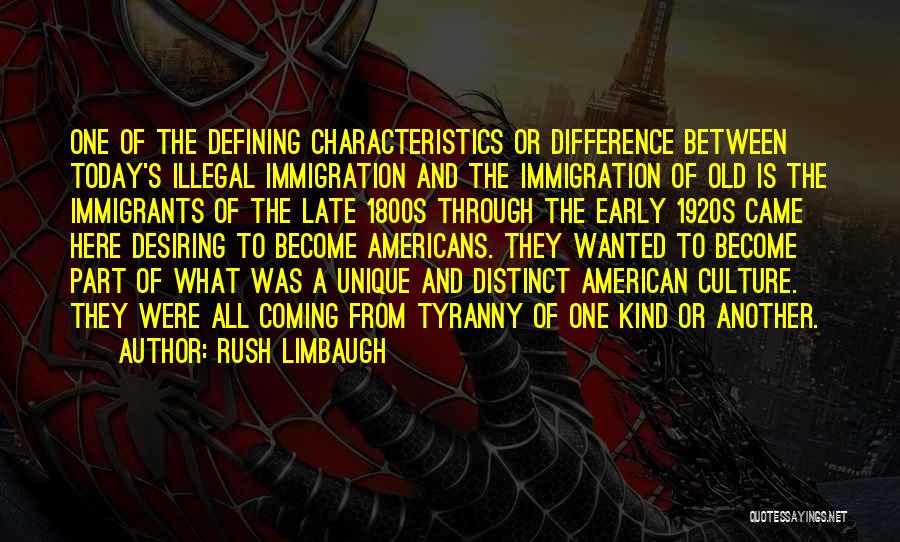 American Immigration Quotes By Rush Limbaugh