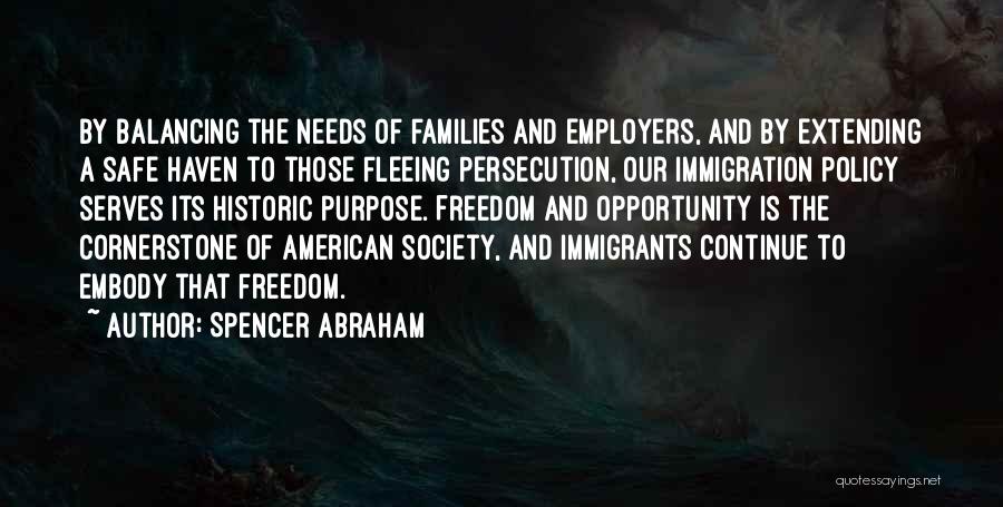 American Immigration Quotes By Spencer Abraham