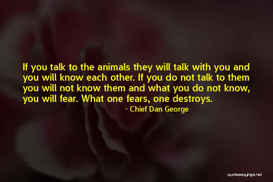 American Indian Chief Quotes By Chief Dan George