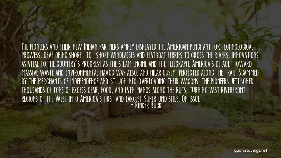 American Indian Culture Quotes By Rinker Buck American Indian Culture Quotes By Rinker Buck