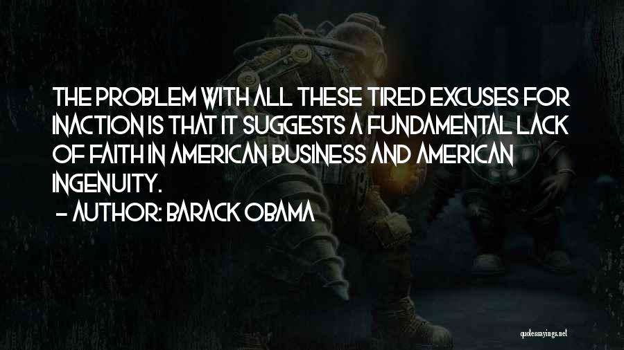 American Ingenuity Quotes By Barack Obama