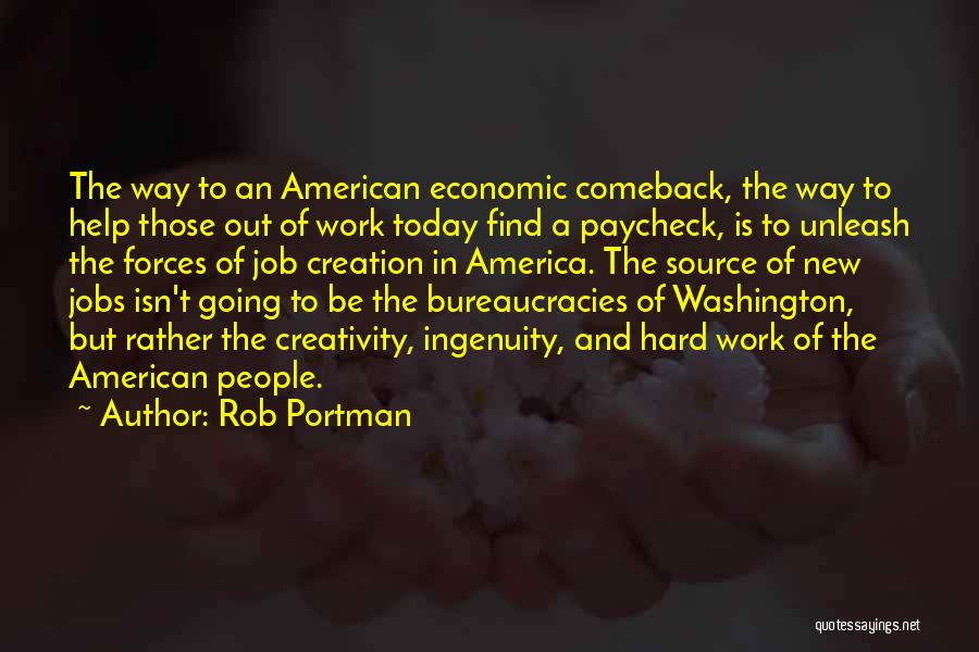 American Ingenuity Quotes By Rob Portman