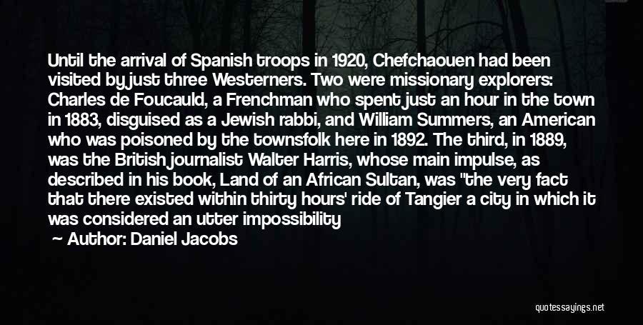 American Journalist Quotes By Daniel Jacobs