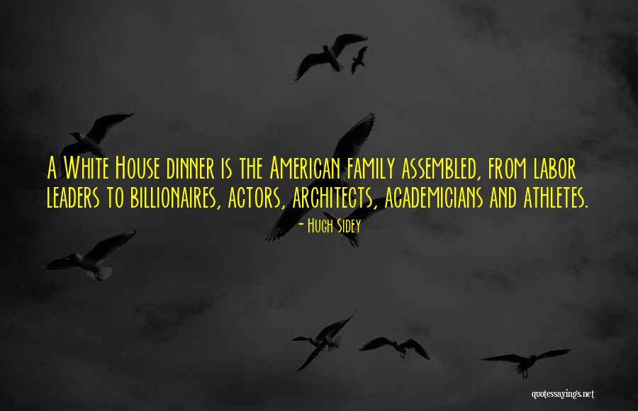 American Labor Quotes By Hugh Sidey American Labor Quotes By Hugh Sidey