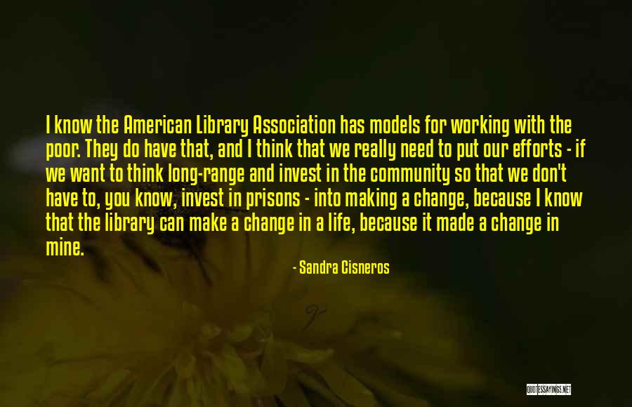 American Library Association Quotes By Sandra Cisneros American Library Association Quotes By Sandra Cisneros