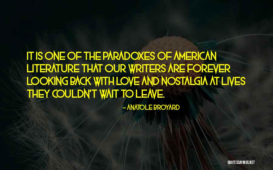 American Literature Love Quotes By Anatole Broyard