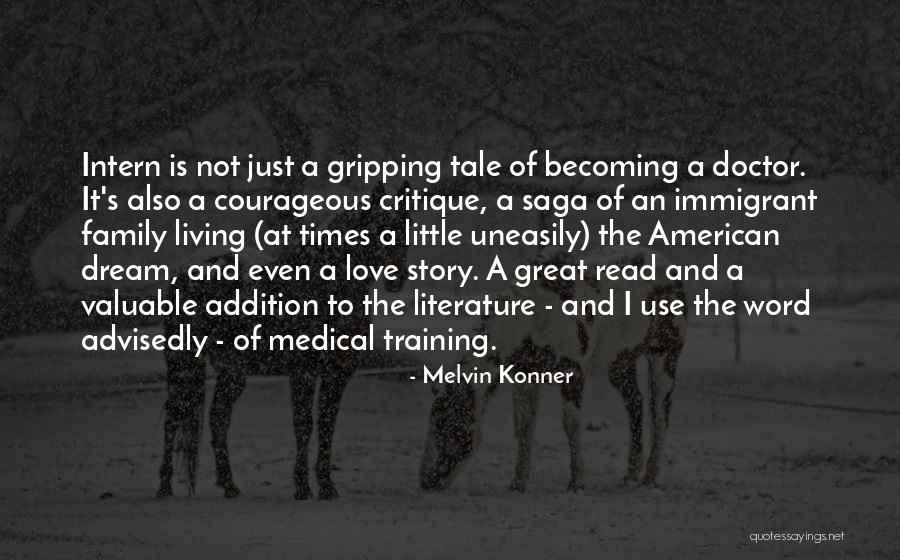 American Literature Love Quotes By Melvin Konner