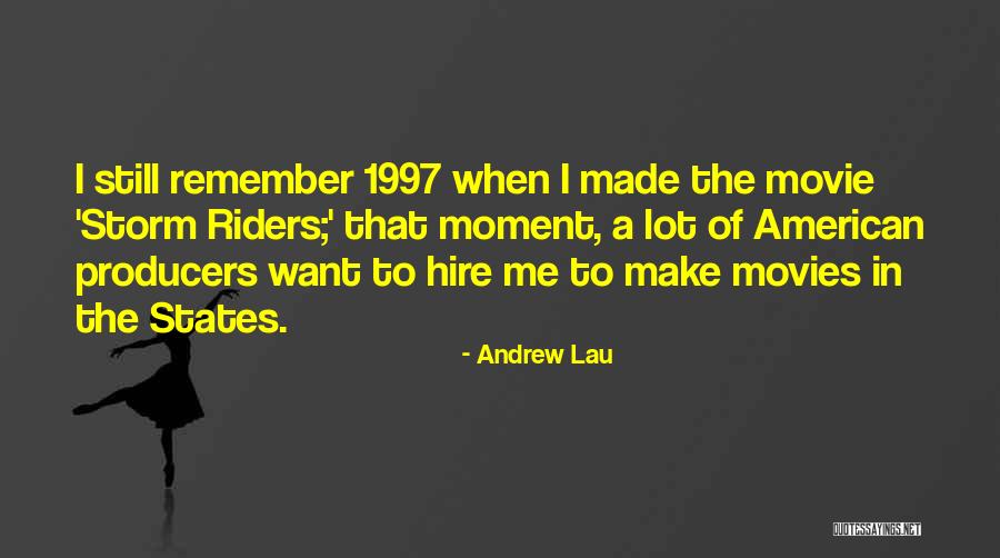 American Movie Quotes By Andrew Lau American Movie Quotes By Andrew Lau