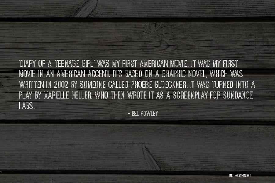 American Movie Quotes By Bel Powley American Movie Quotes By Bel Powley