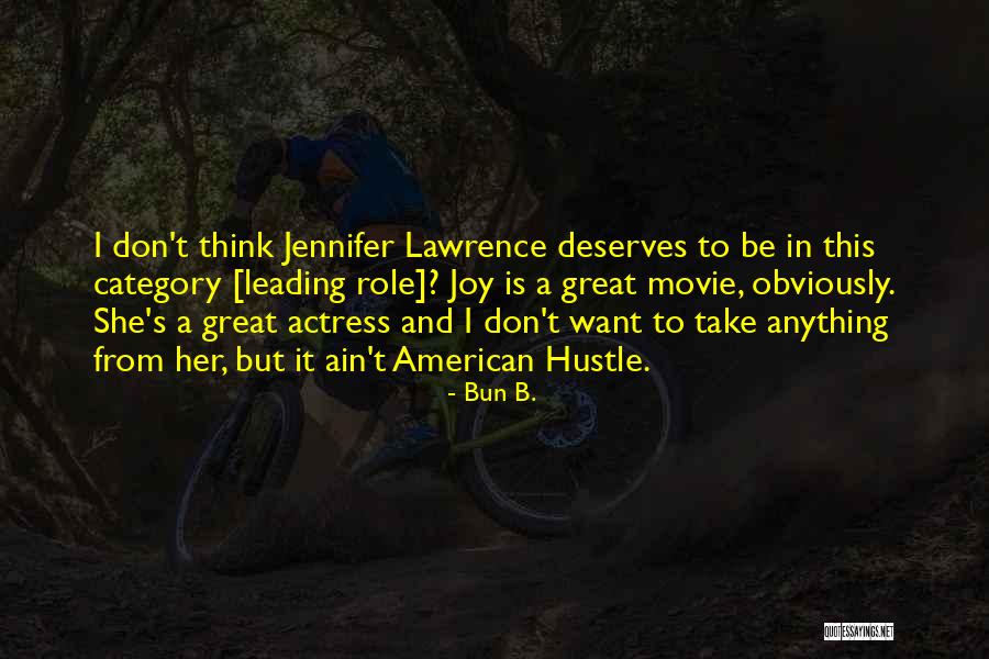 American Movie Quotes By Bun B. American Movie Quotes By Bun B.