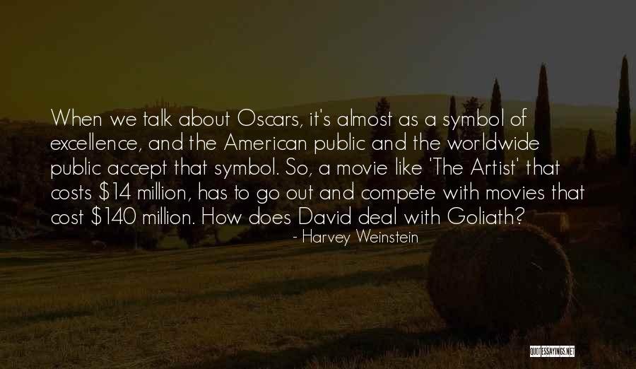 American Movie Quotes By Harvey Weinstein American Movie Quotes By Harvey Weinstein