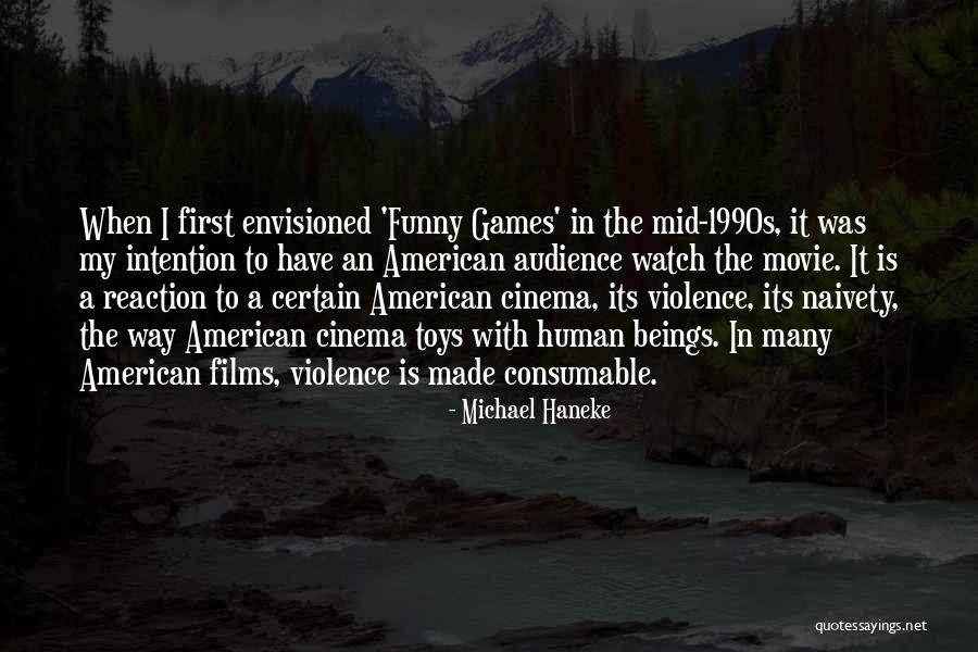 American Movie Quotes By Michael Haneke American Movie Quotes By Michael Haneke