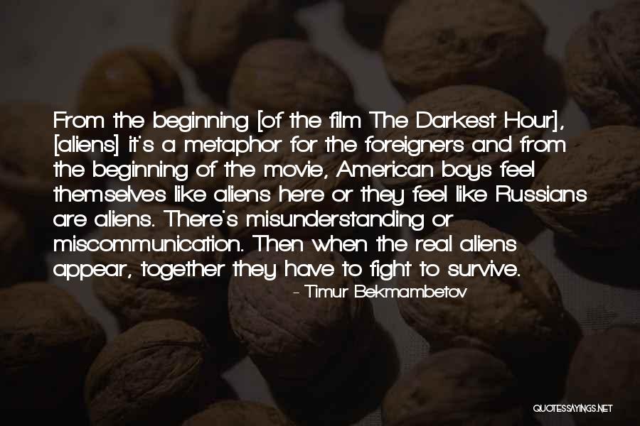 American Movie Quotes By Timur Bekmambetov American Movie Quotes By Timur Bekmambetov
