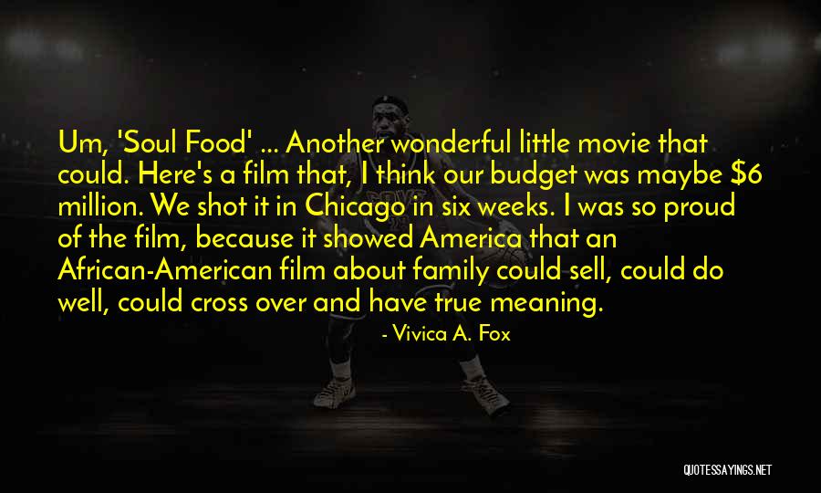 American Movie Quotes By Vivica A. Fox American Movie Quotes By Vivica A. Fox